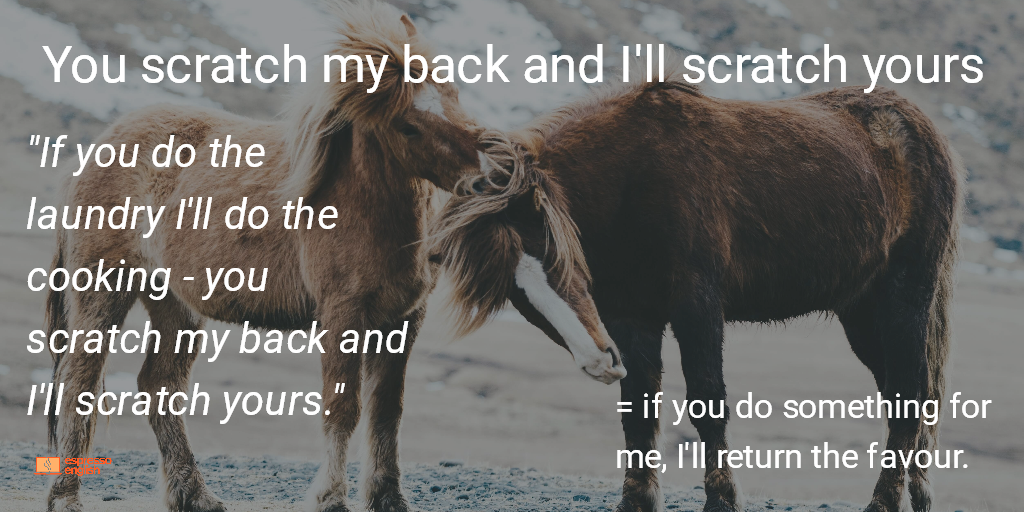 idiom-19-you-scratch-my-back-and-i-ll-scratch-yours-espressoenglish